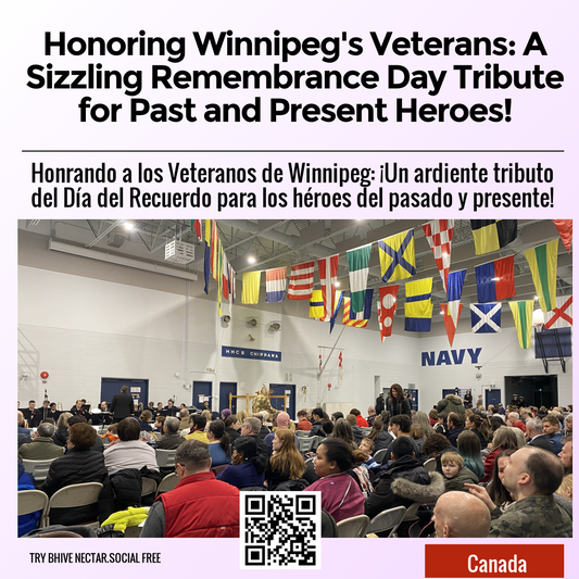Honoring Winnipeg's Veterans: A Sizzling Remembrance Day Tribute for Past and Present Heroes!
