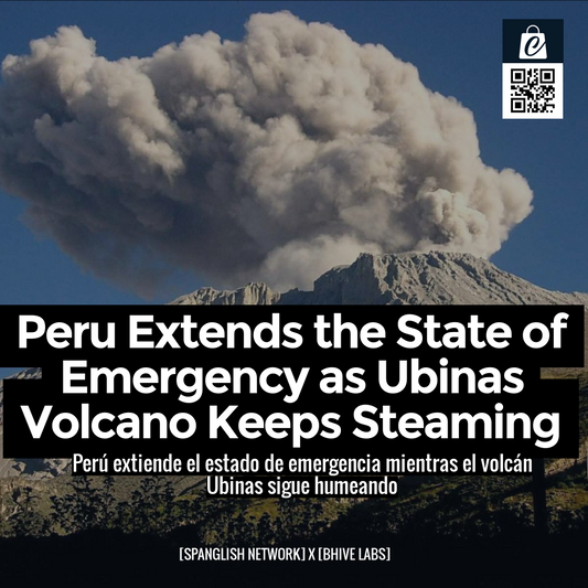 Peru Extends the State of Emergency as Ubinas Volcano Keeps Steaming