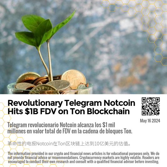Revolutionary Telegram Notcoin Hits $1B FDV on Ton Blockchain