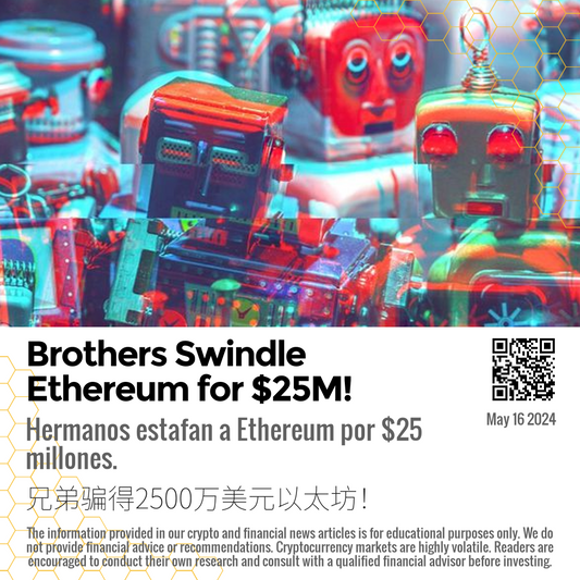 Brothers Swindle Ethereum for $25M!