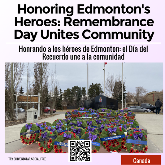 Honoring Edmonton's Heroes: Remembrance Day Unites Community