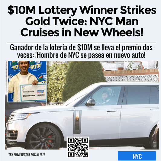 $10M Lottery Winner Strikes Gold Twice: NYC Man Cruises in New Wheels!