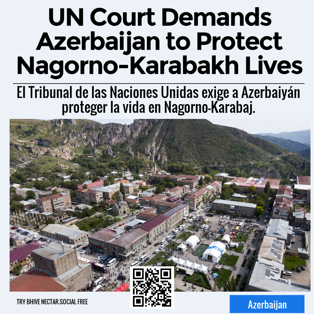 UN Court Demands Azerbaijan to Protect Nagorno-Karabakh Lives