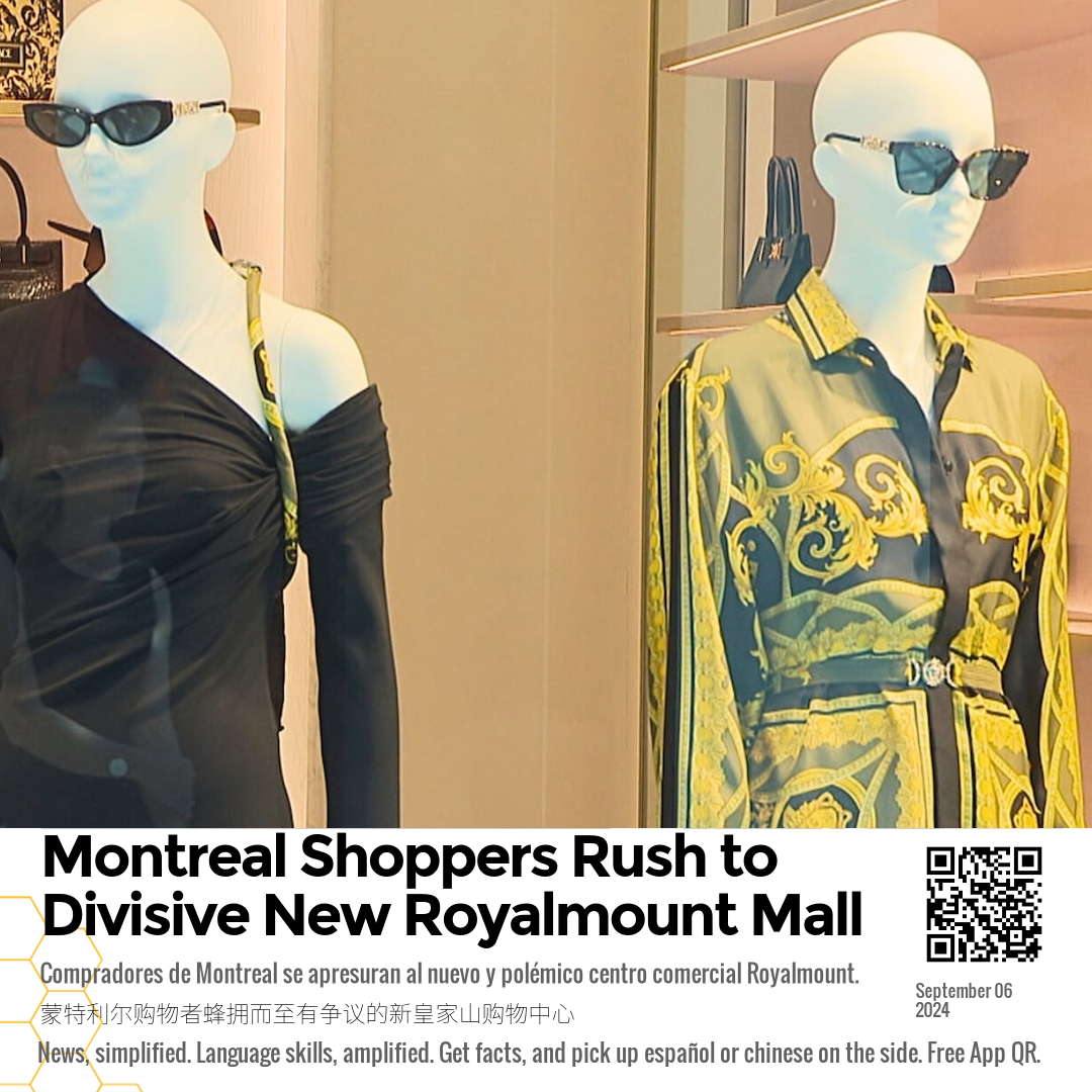 Montreal Shoppers Rush to Divisive New Royalmount Mall