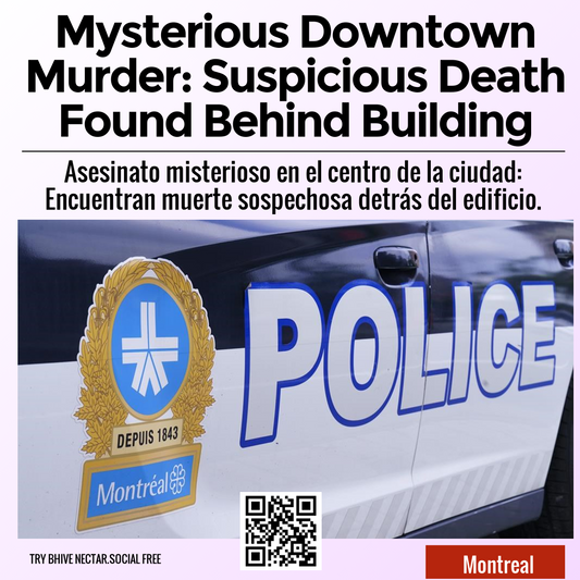 Mysterious Downtown Murder: Suspicious Death Found Behind Building