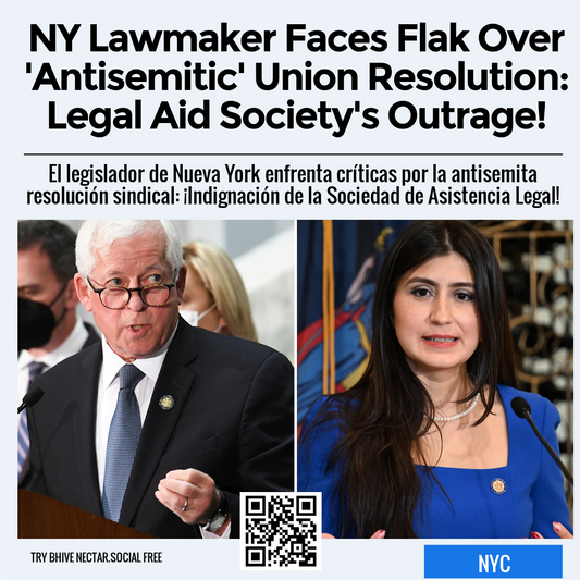 NY Lawmaker Faces Flak Over 'Antisemitic' Union Resolution: Legal Aid Society's Outrage!