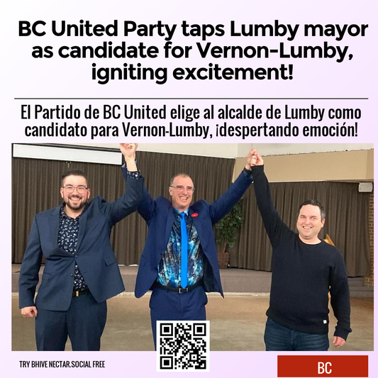 BC United Party taps Lumby mayor as candidate for Vernon-Lumby, igniting excitement!