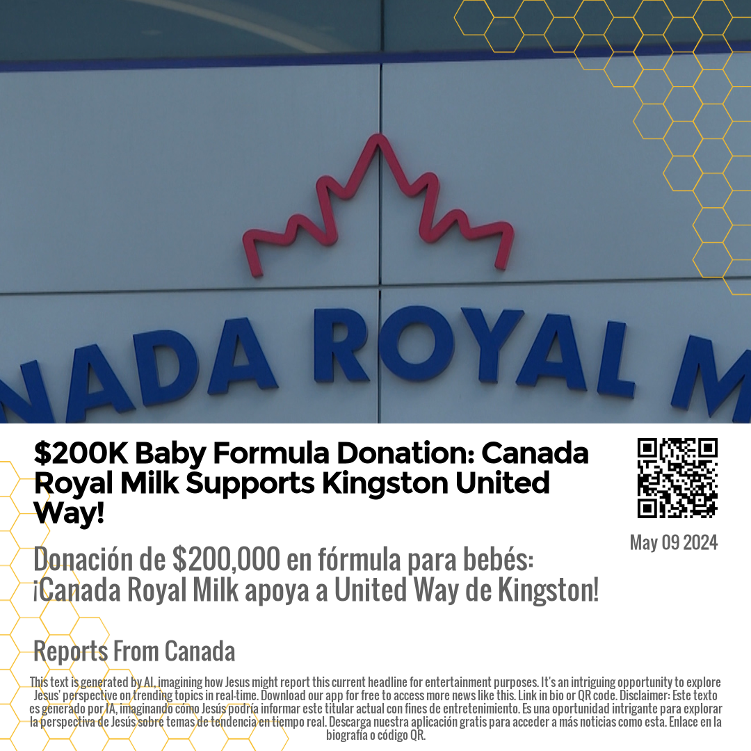 $200K Baby Formula Donation: Canada Royal Milk Supports Kingston United Way!