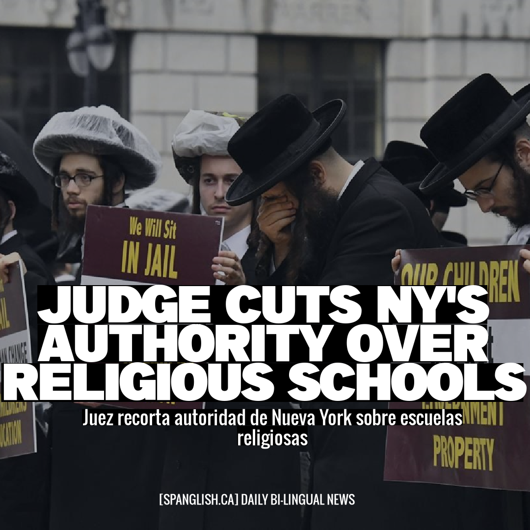 Judge Cuts NY's Authority Over Religious Schools