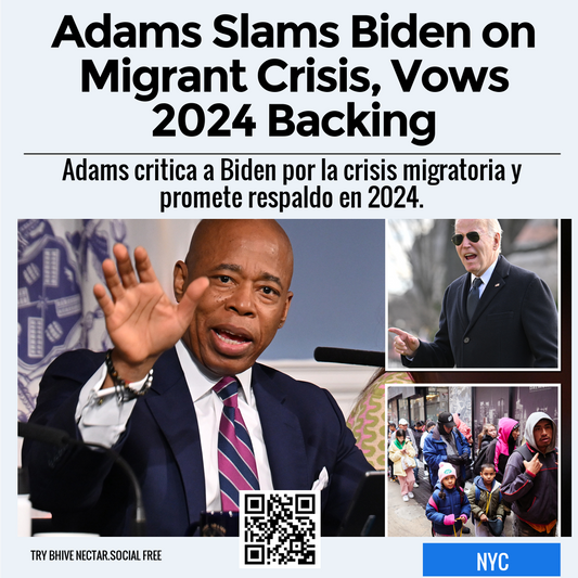 Adams Slams Biden on Migrant Crisis, Vows 2024 Backing