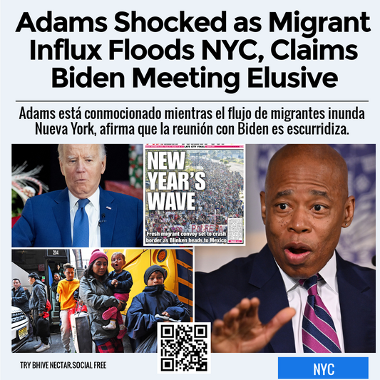 Adams Shocked as Migrant Influx Floods NYC, Claims Biden Meeting Elusive