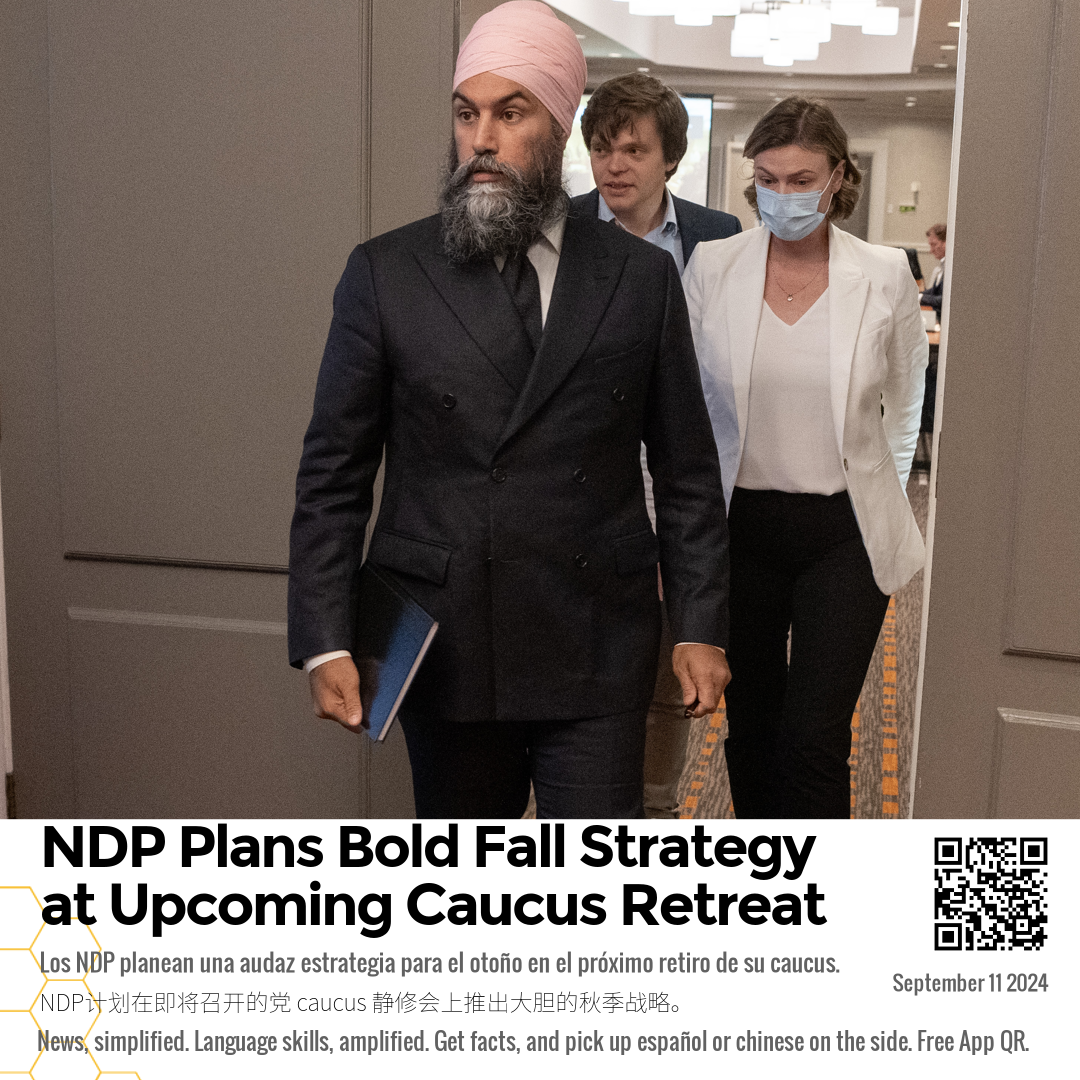 NDP Plans Bold Fall Strategy at Upcoming Caucus Retreat