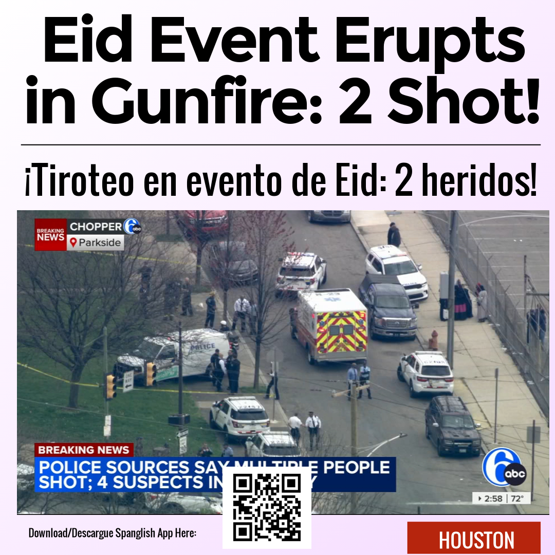 Eid Event Erupts in Gunfire: 2 Shot!