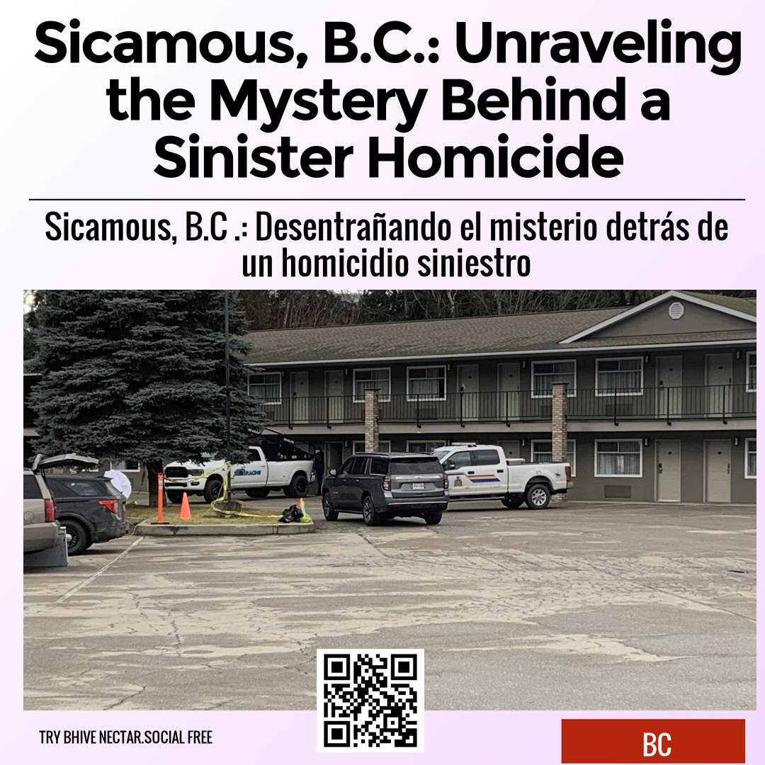 Sicamous, B.C.: Unraveling the Mystery Behind a Sinister Homicide