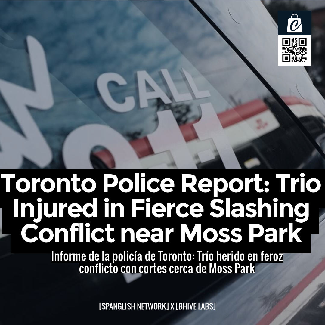 Toronto Police Report: Trio Injured in Fierce Slashing Conflict near Moss Park