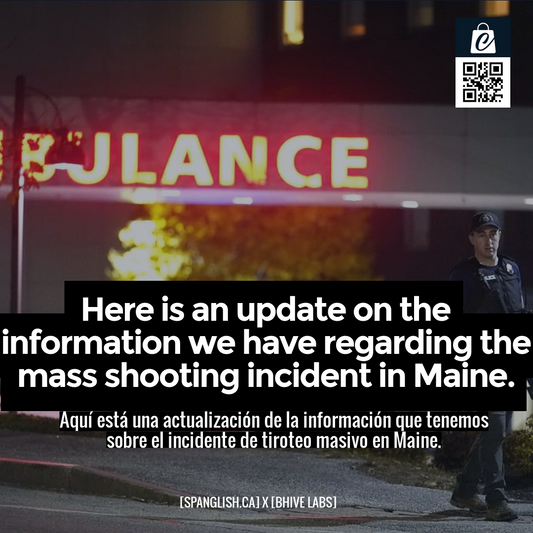 Here is an update on the information we have regarding the mass shooting incident in Maine.