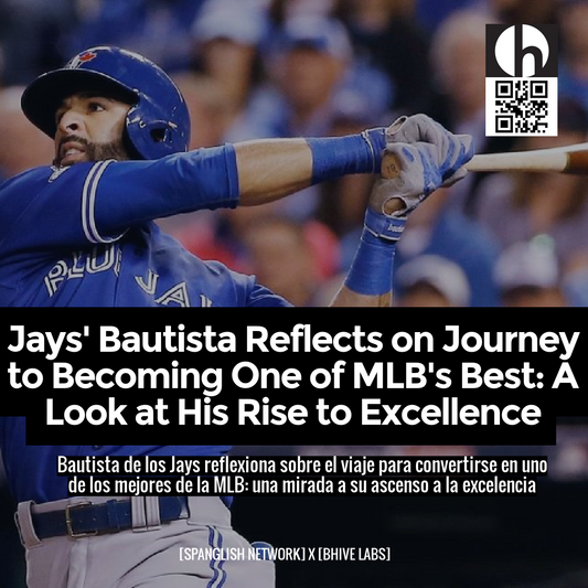 Jays' Bautista Reflects on Journey to Becoming One of MLB's Best: A Look at His Rise to Excellence