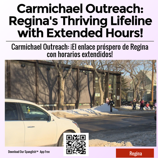 Carmichael Outreach: Regina's Thriving Lifeline with Extended Hours!