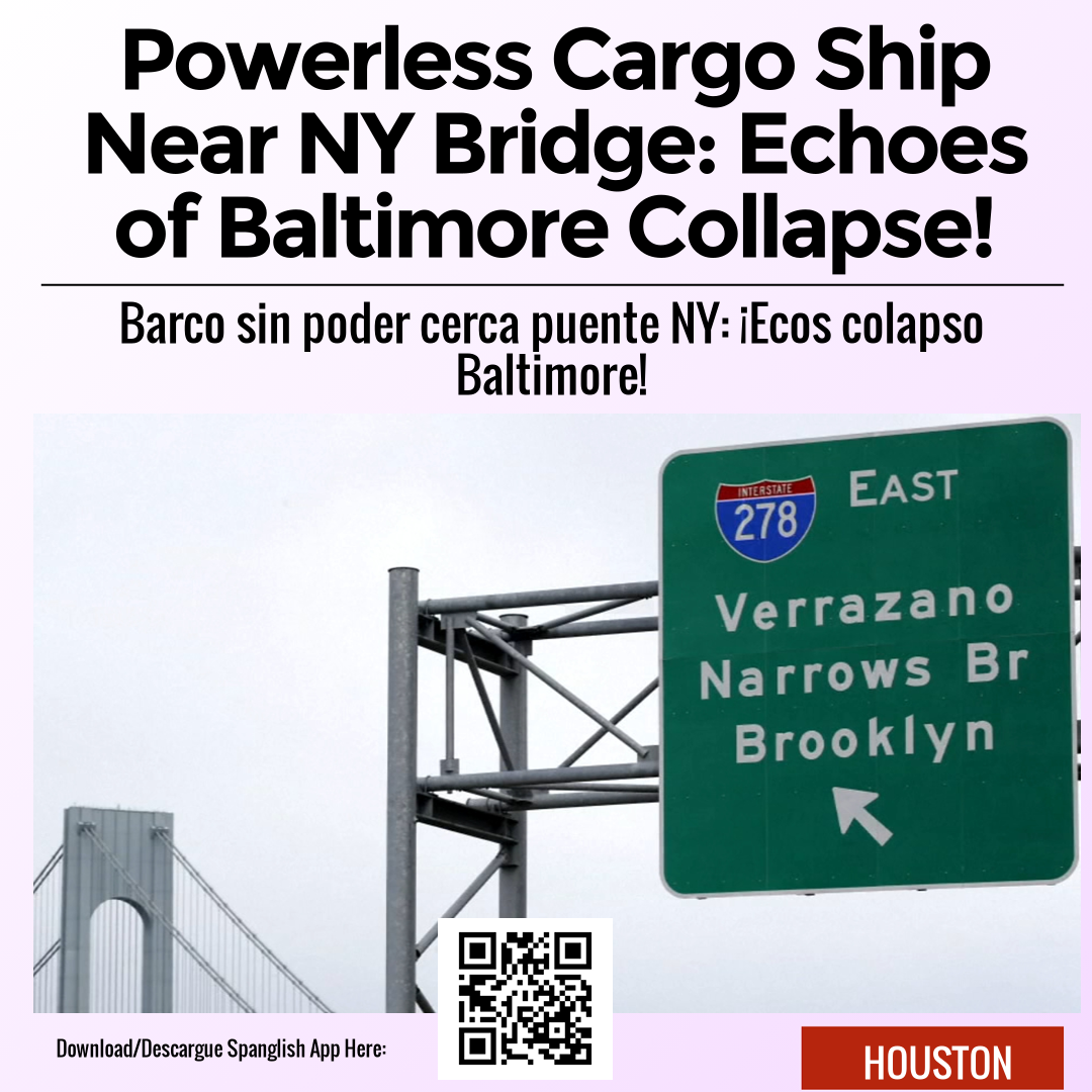 Powerless Cargo Ship Near NY Bridge: Echoes of Baltimore Collapse!