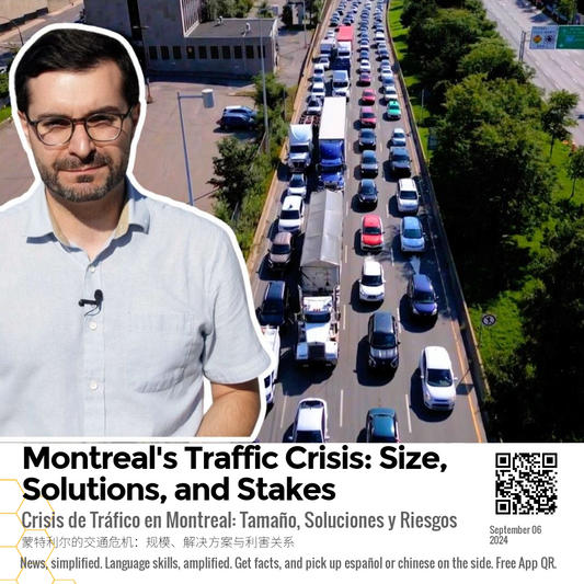 Montreal's Traffic Crisis: Size, Solutions, and Stakes