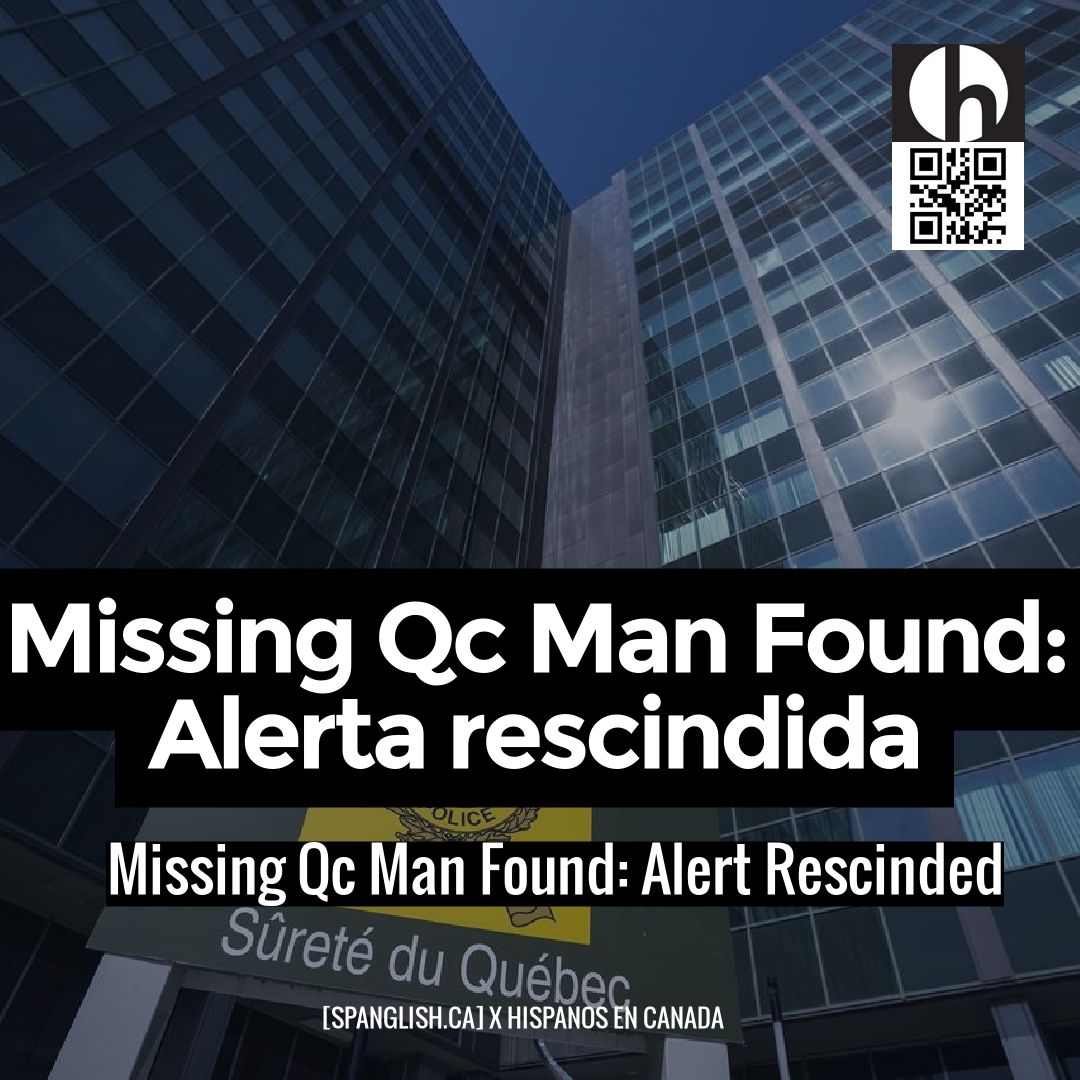 Missing Qc Man Found: Alert Rescinded