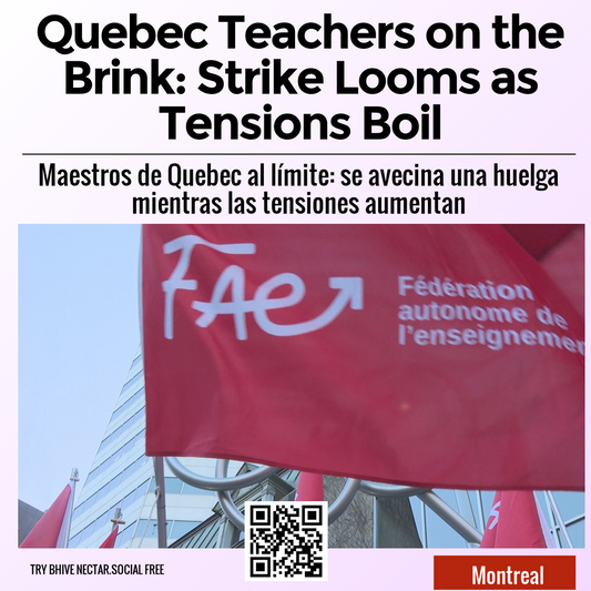 Quebec Teachers on the Brink: Strike Looms as Tensions Boil