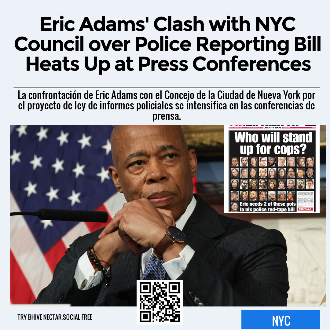 Eric Adams' Clash with NYC Council over Police Reporting Bill Heats Up at Press Conferences