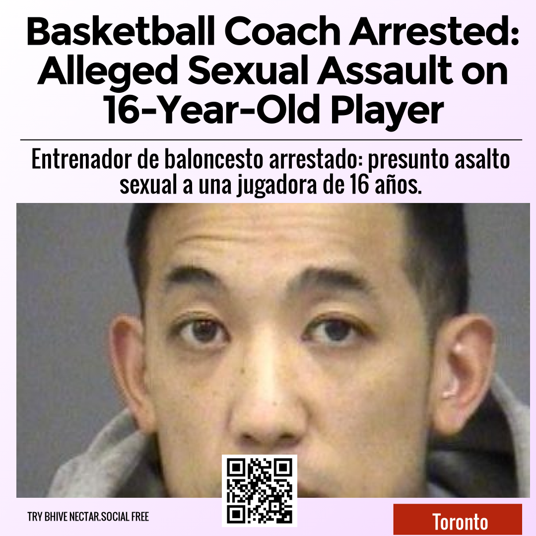 Basketball Coach Arrested: Alleged Sexual Assault on 16-Year-Old Player