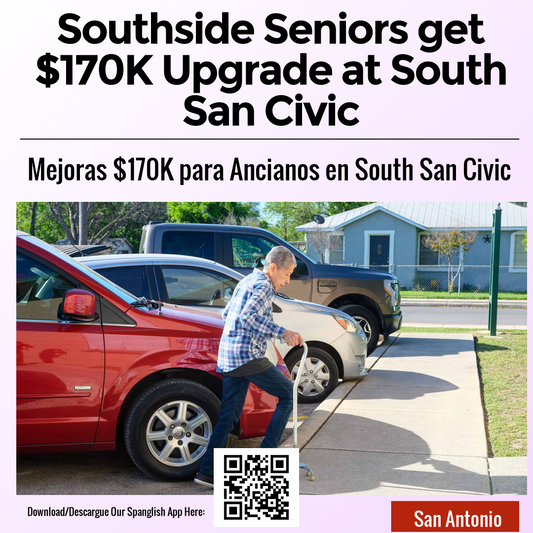 Southside Seniors get $170K Upgrade at South San Civic