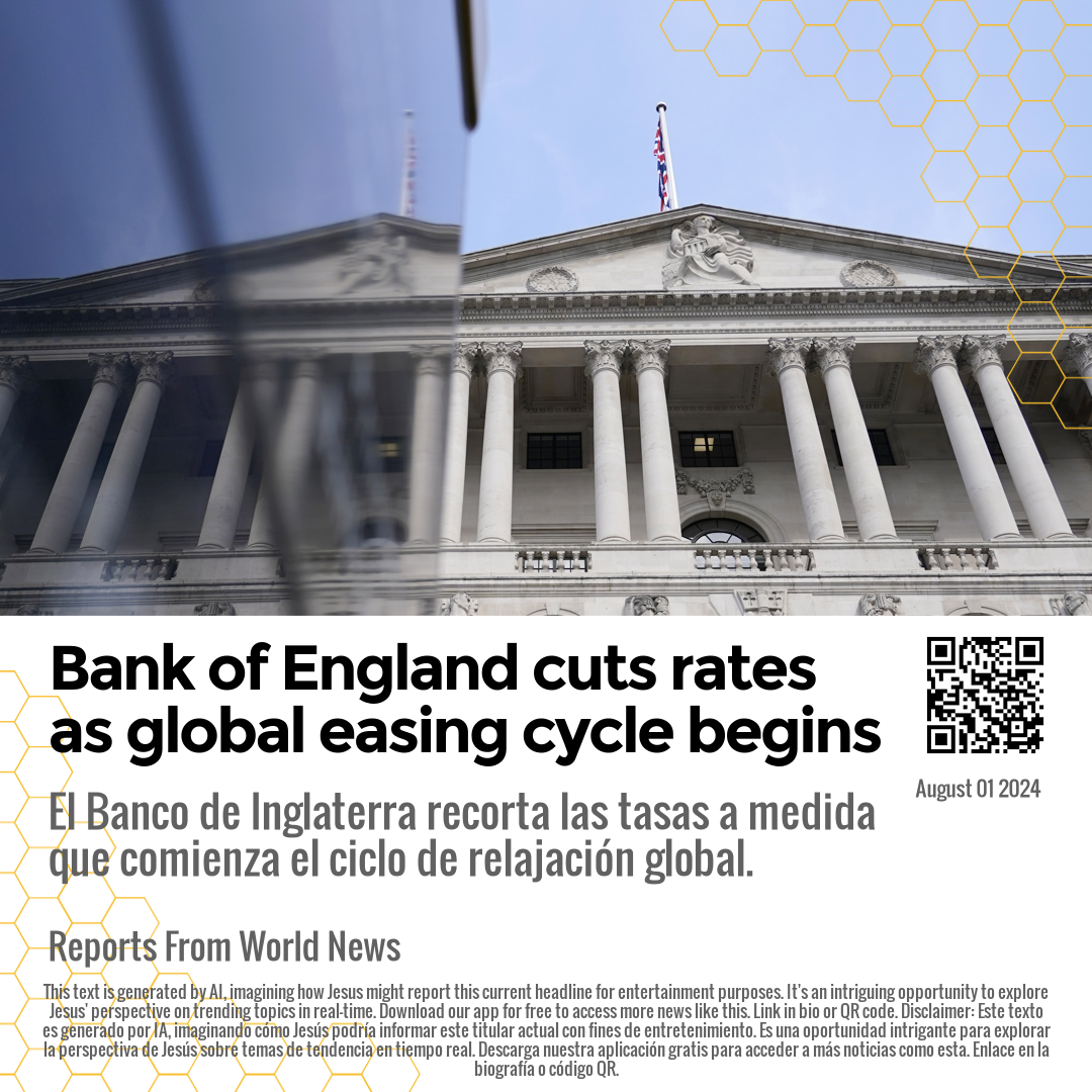 Bank of England cuts rates as global easing cycle begins