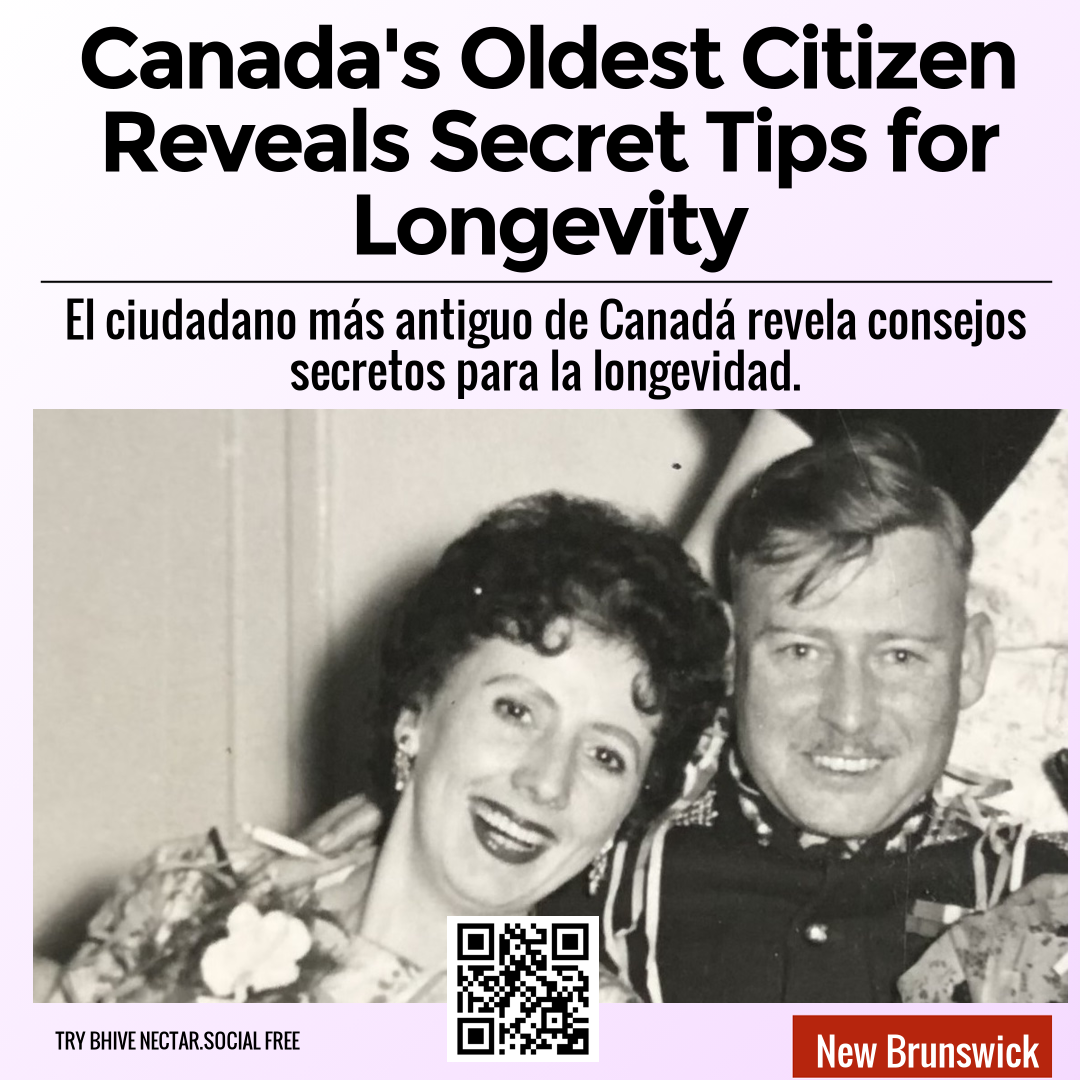 Canada's Oldest Citizen Reveals Secret Tips for Longevity