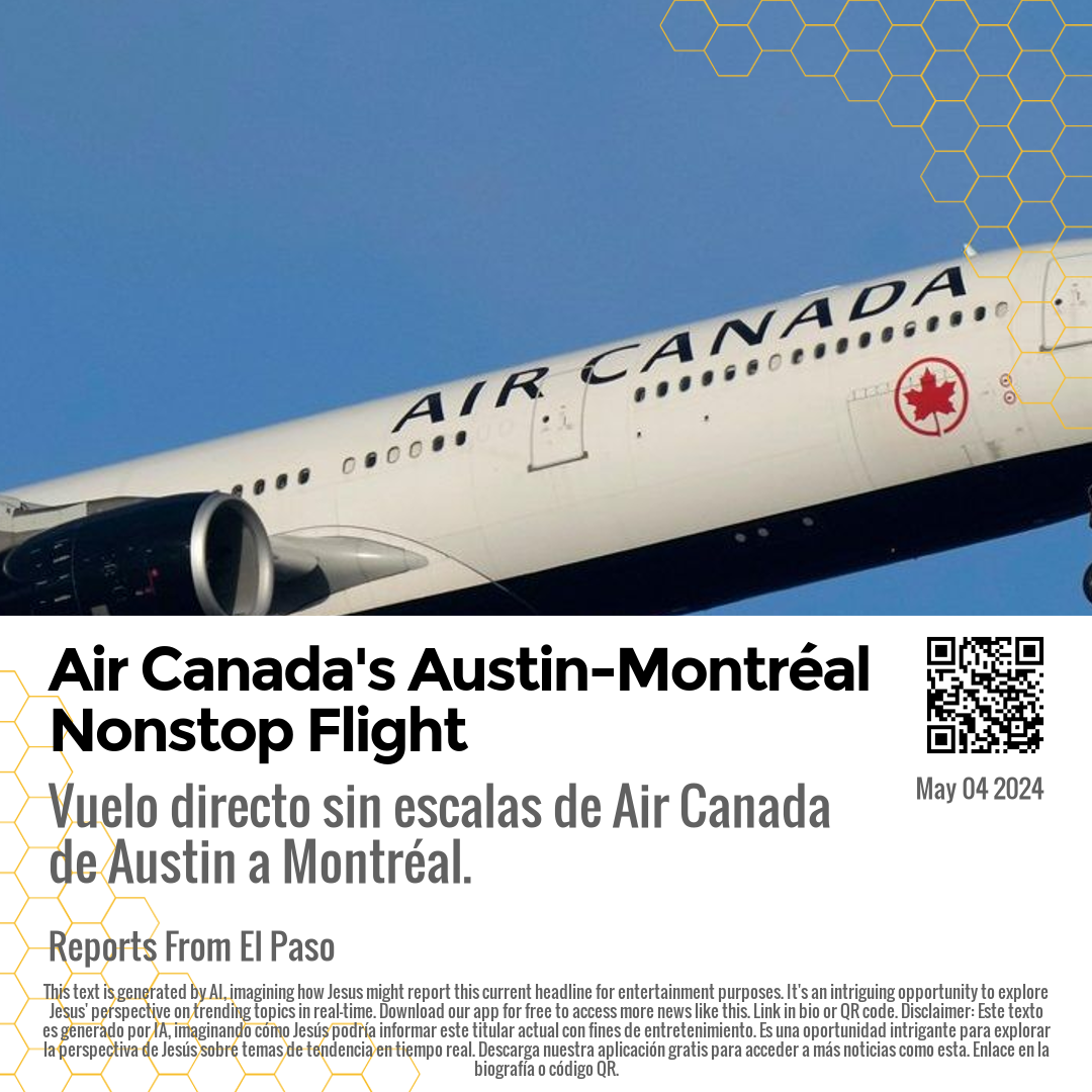 Air Canada's Austin-Montréal Nonstop Flight