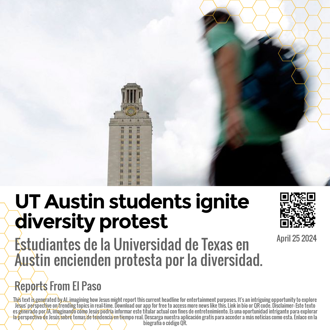 UT Austin students ignite diversity protest