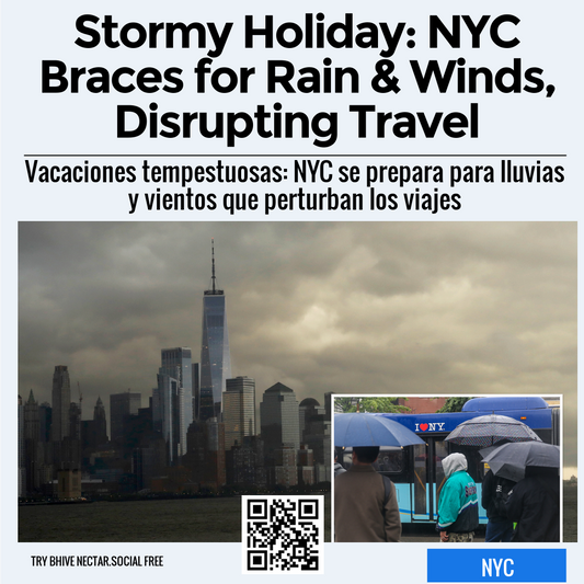 Stormy Holiday: NYC Braces for Rain & Winds, Disrupting Travel