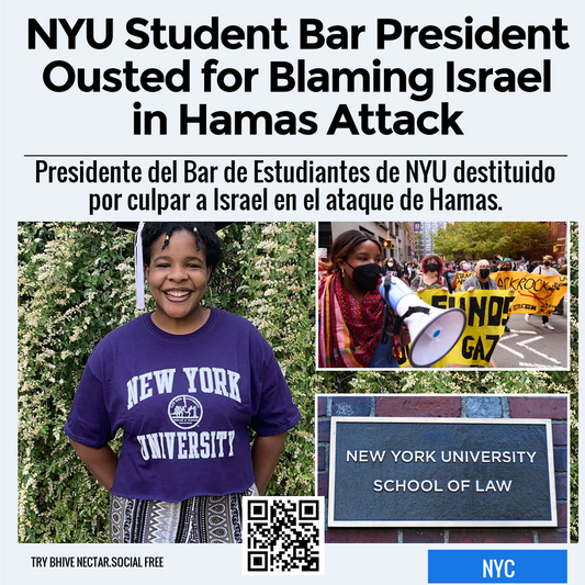 NYU Student Bar President Ousted for Blaming Israel in Hamas Attack