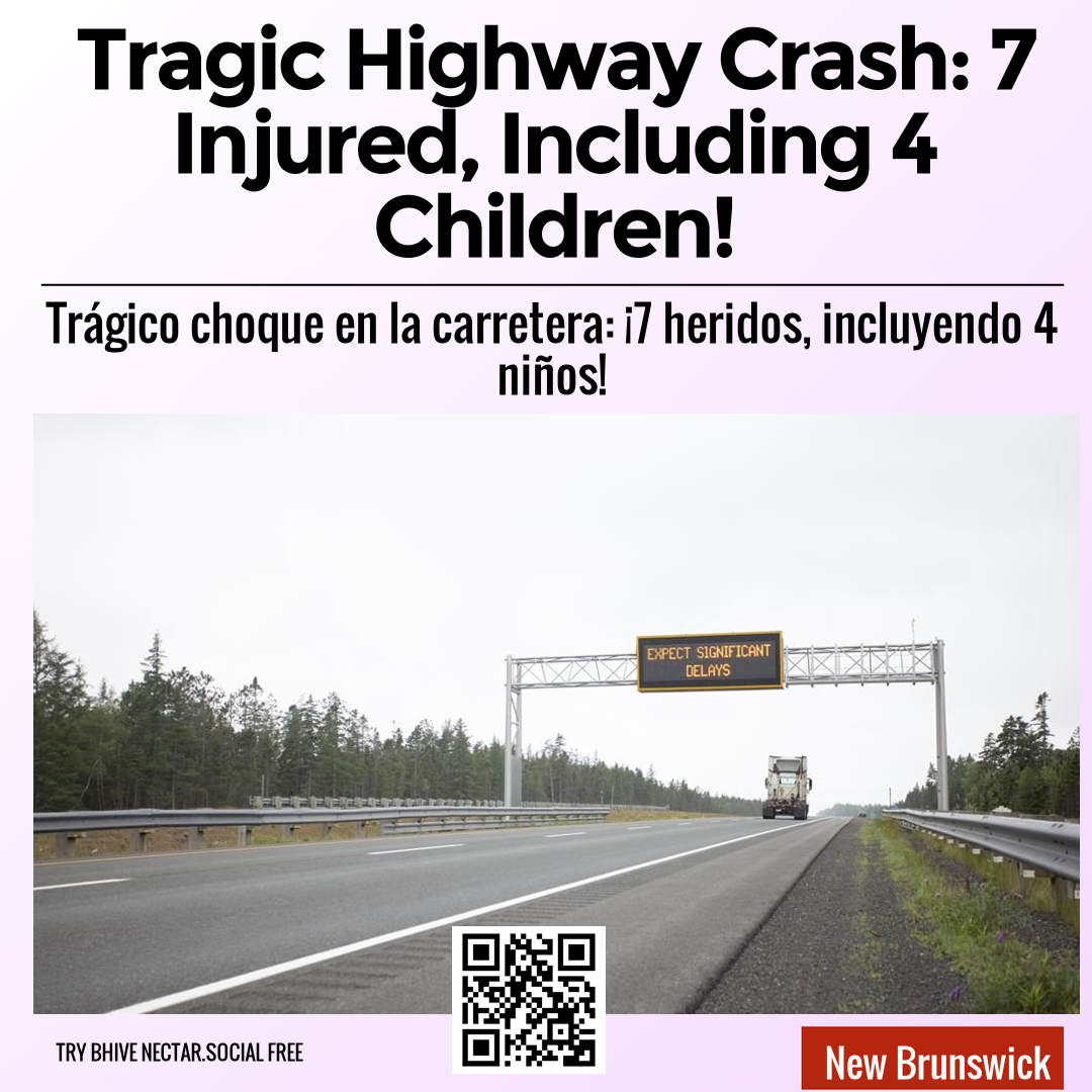 Tragic Highway Crash: 7 Injured, Including 4 Children!