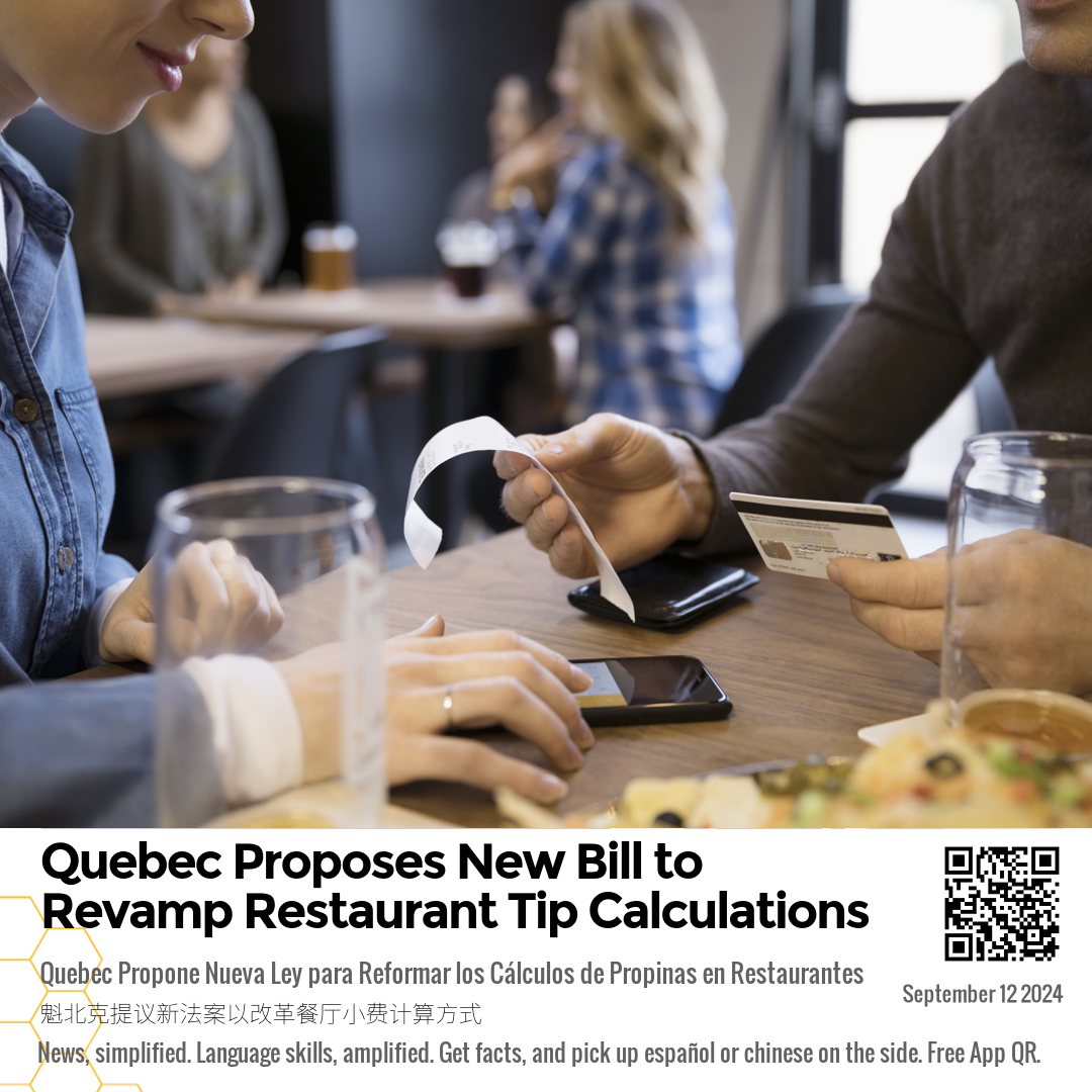 Quebec Proposes New Bill to Revamp Restaurant Tip Calculations