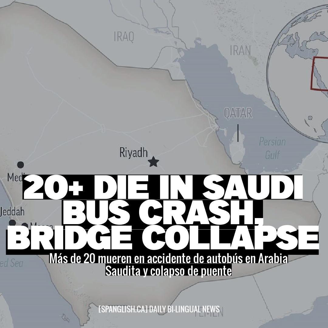 20+ Die in Saudi Bus Crash, Bridge Collapse