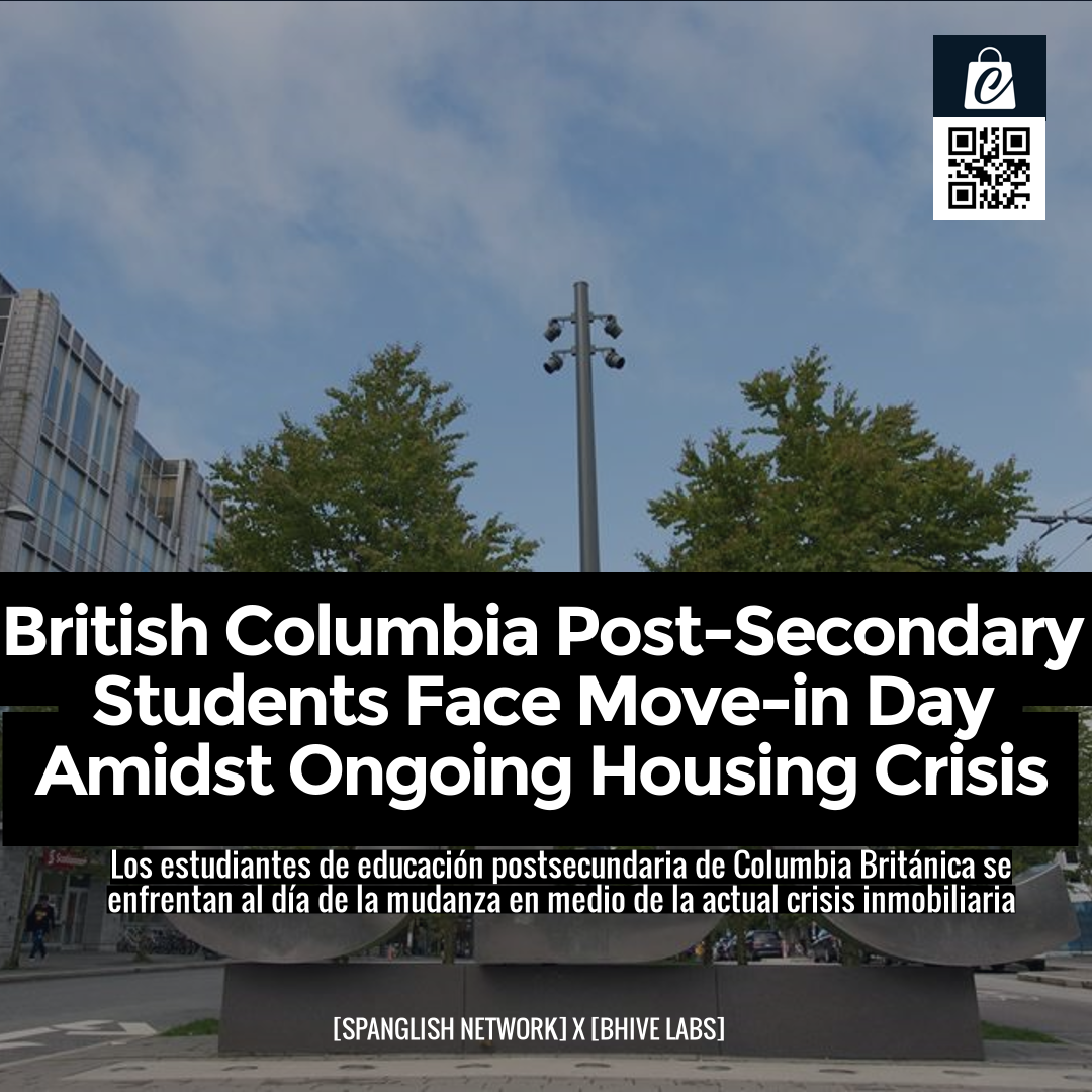 British Columbia Post-Secondary Students Face Move-in Day Amidst Ongoing Housing Crisis