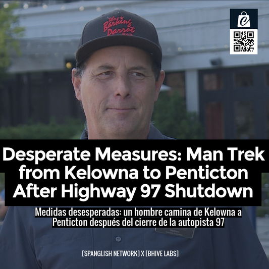 Desperate Measures: Man Trek from Kelowna to Penticton After Highway 97 Shutdown