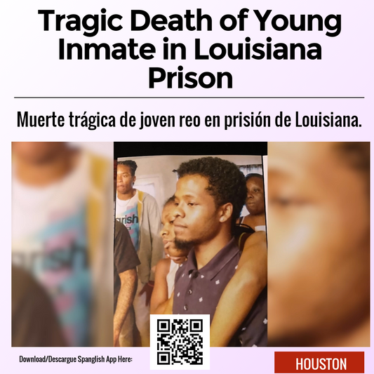 Tragic Death of Young Inmate in Louisiana Prison