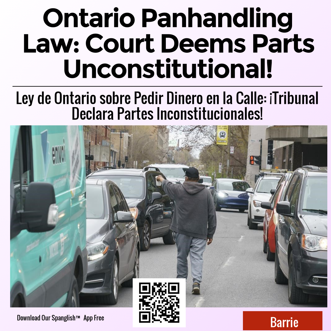 Ontario Panhandling Law: Court Deems Parts Unconstitutional!