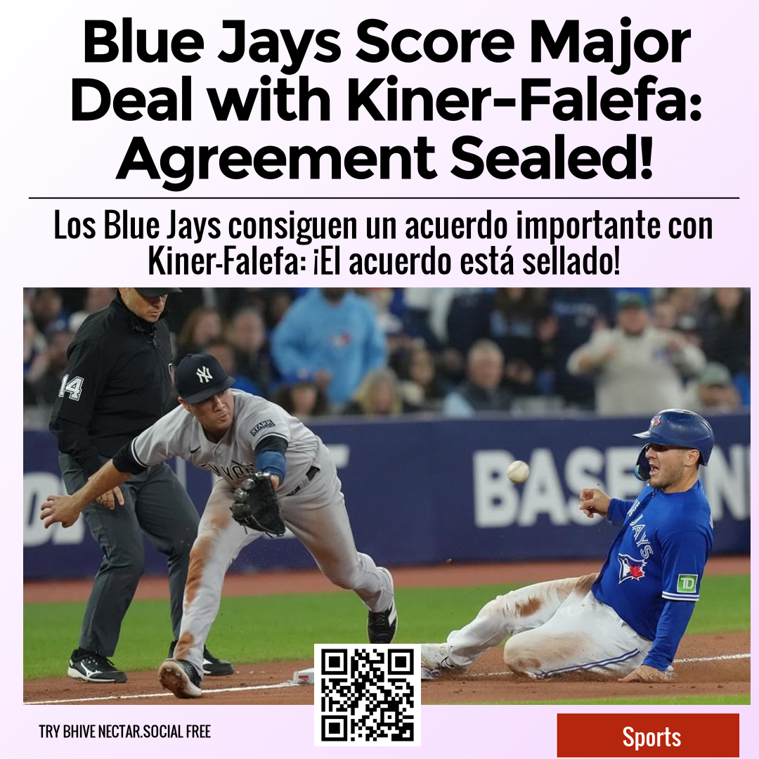 Blue Jays Score Major Deal with Kiner-Falefa: Agreement Sealed!
