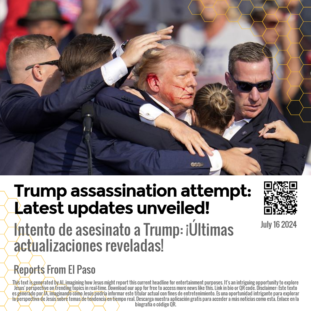 Trump assassination attempt: Latest updates unveiled!