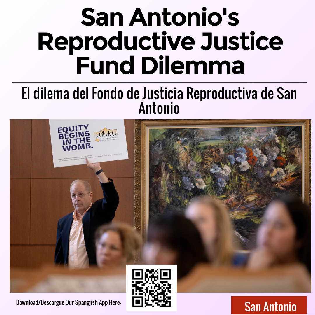 San Antonio's Reproductive Justice Fund Dilemma