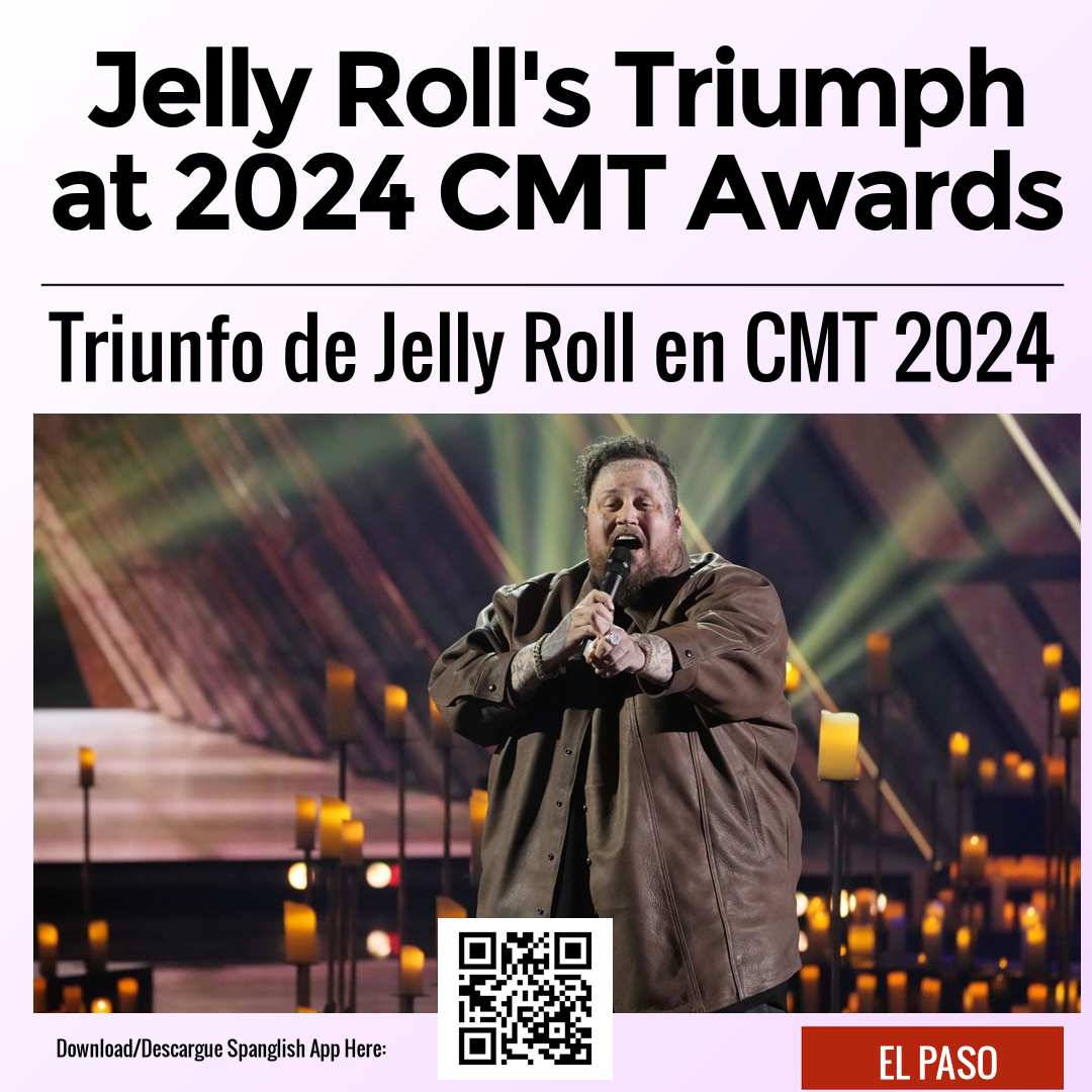 Jelly Roll's Triumph at 2024 CMT Awards