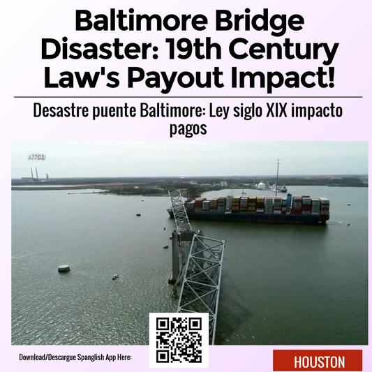 Baltimore Bridge Disaster: 19th Century Law's Payout Impact!