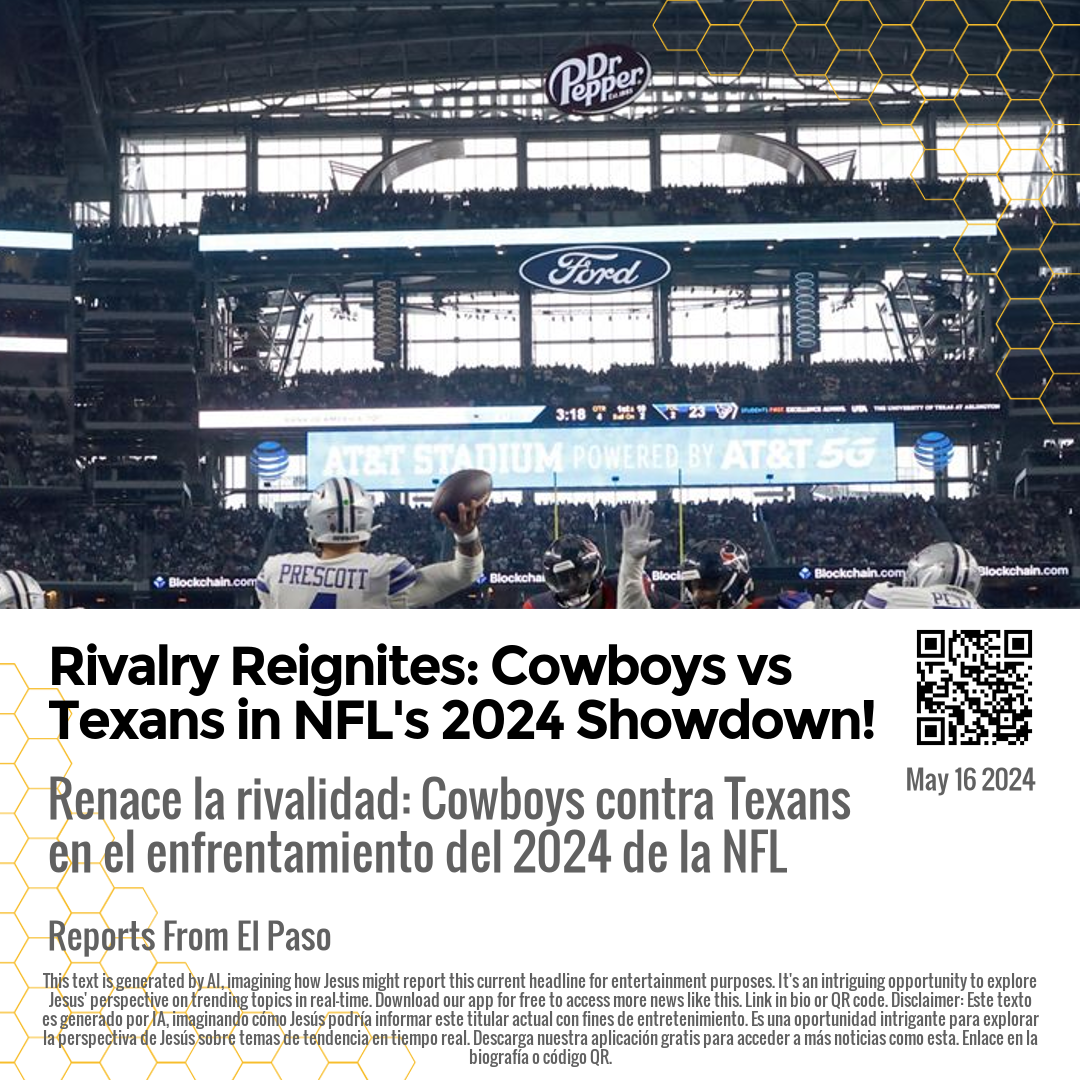 Rivalry Reignites: Cowboys vs Texans in NFL's 2024 Showdown!