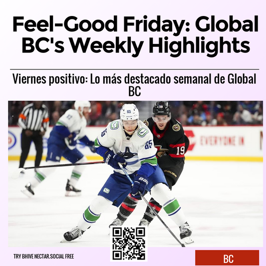 Feel-Good Friday: Global BC's Weekly Highlights