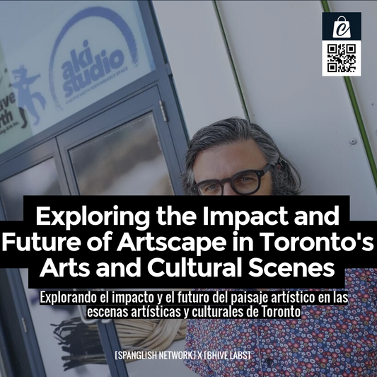 Exploring the Impact and Future of Artscape in Toronto's Arts and Cultural Scenes